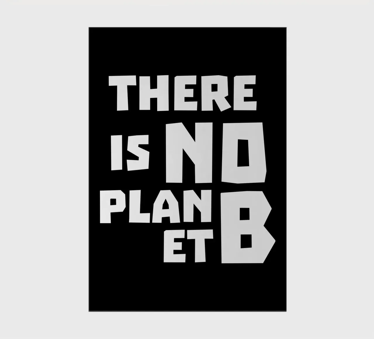 There is no planet b diario da greencitiesmovement