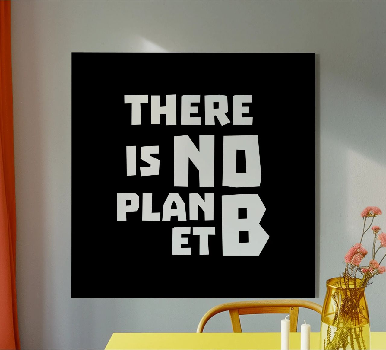 There is no planet b plexiglass da greencitiesmovement