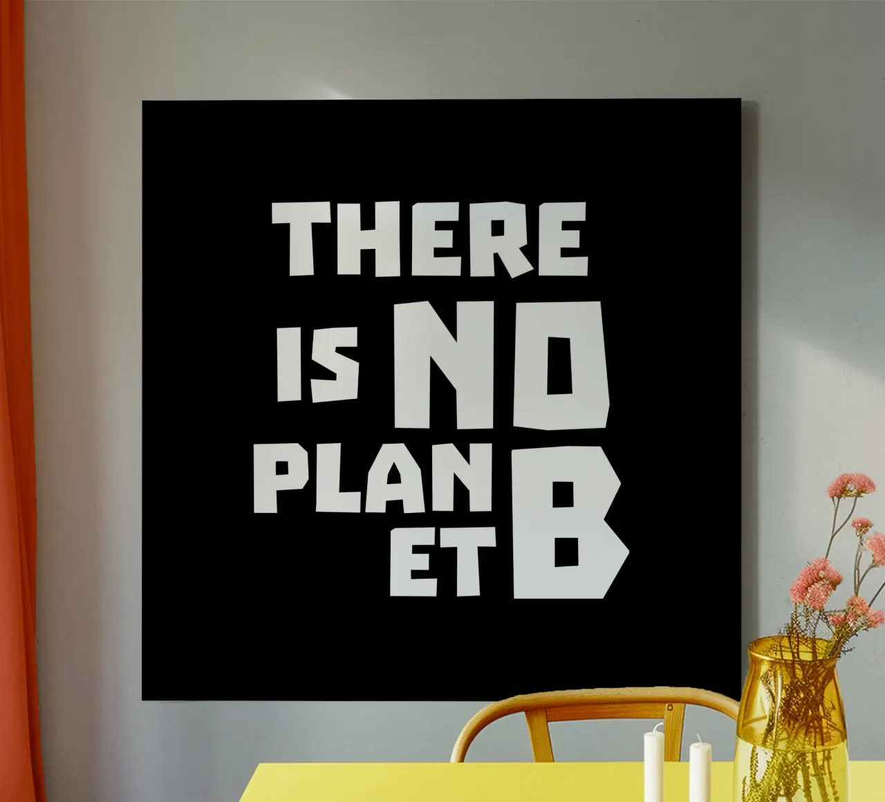 There is no planet b tela da greencitiesmovement