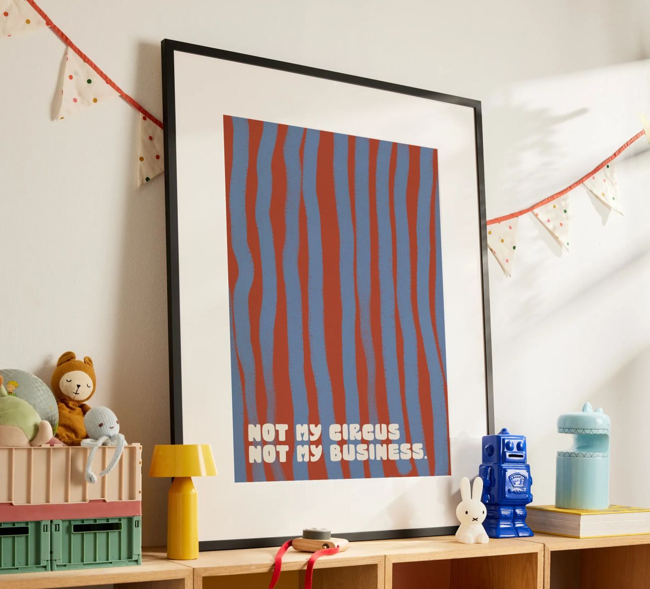 Not My Circus Not My Business Poster von treechild