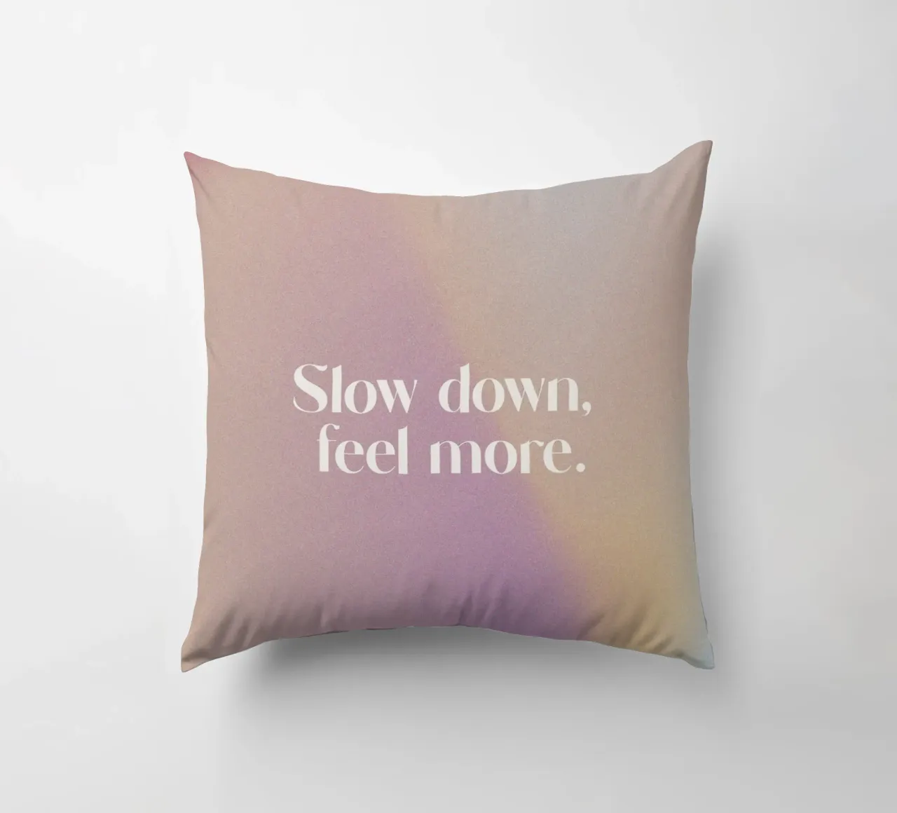 Slow Down Feel More cuscino da treechild