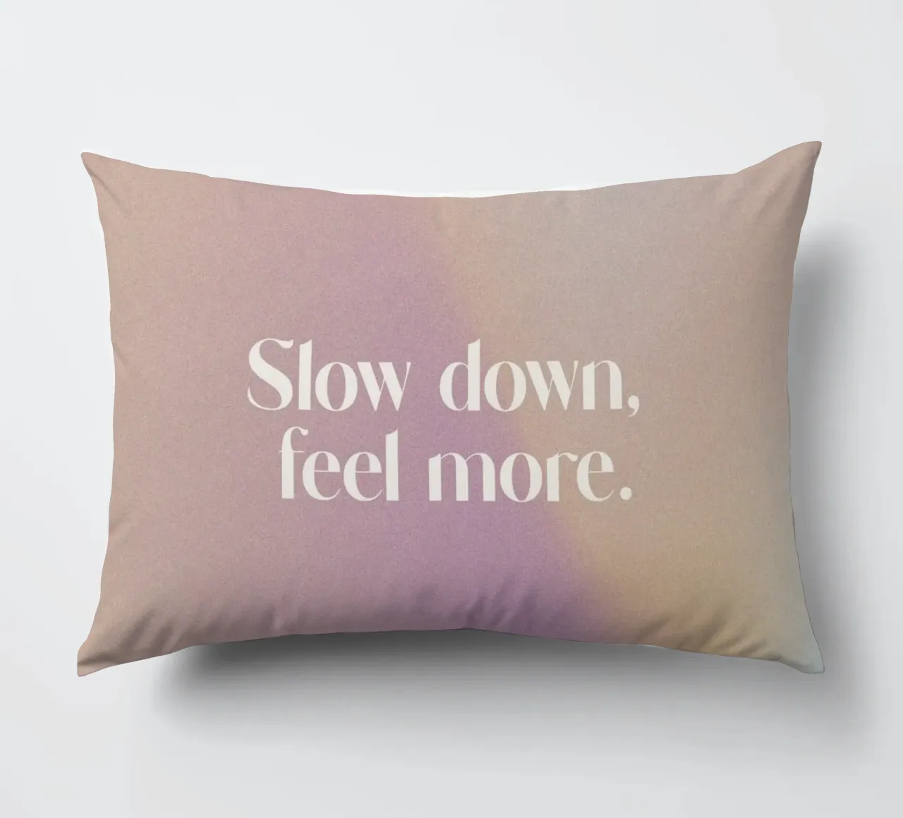 Slow Down Feel More cuscino da treechild