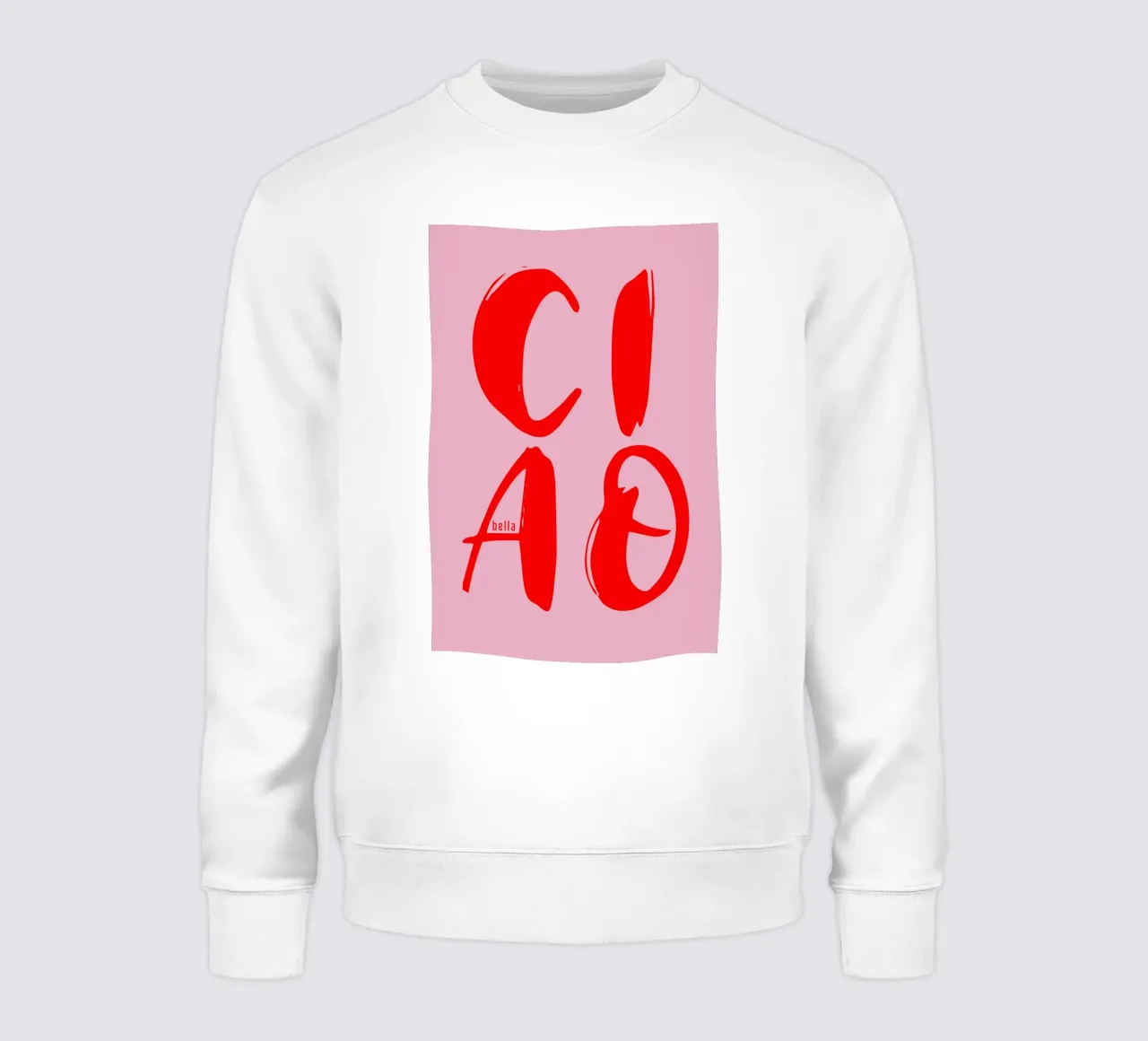 Ciao bella Sweatshirt von pierosvisuals