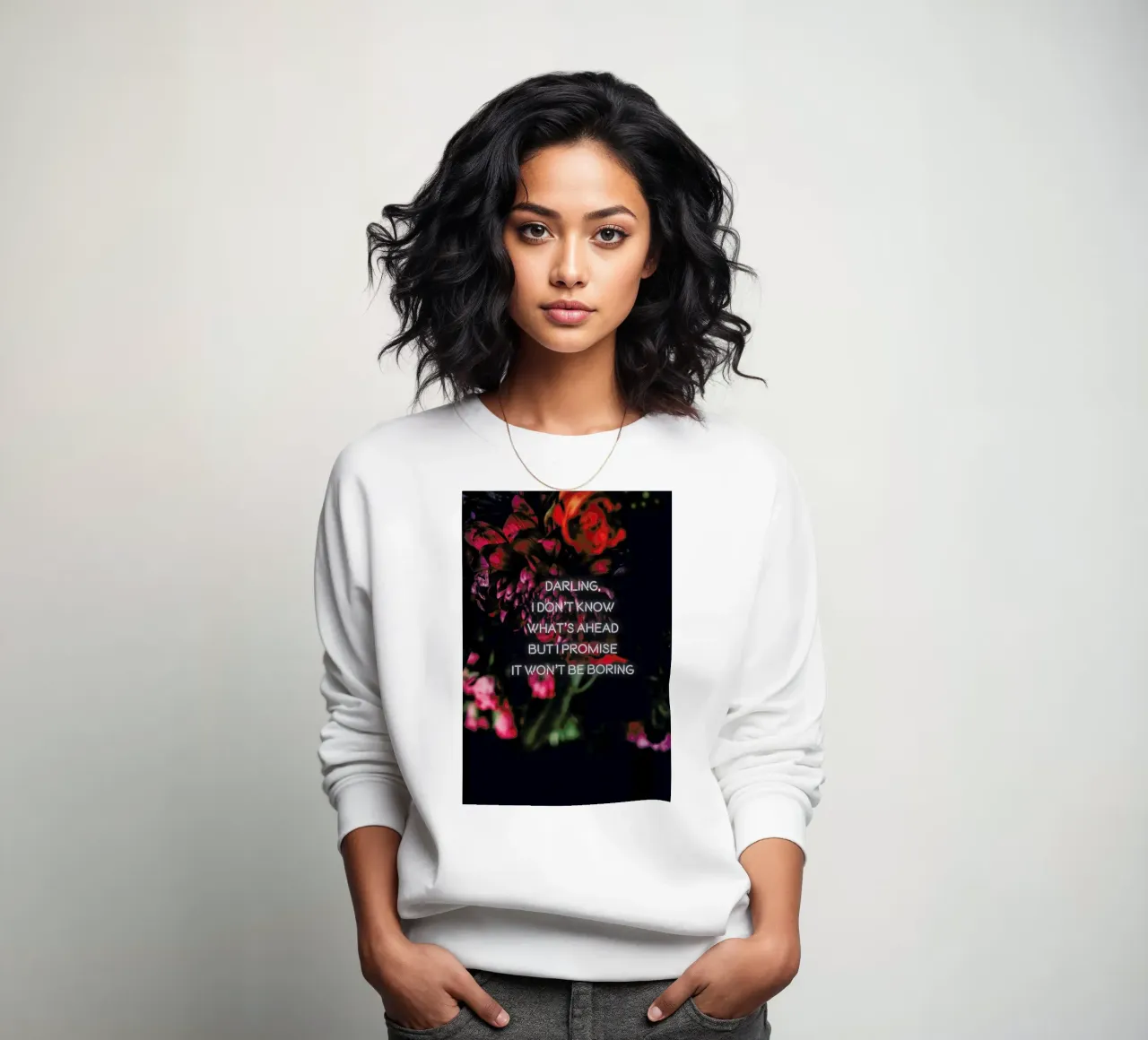 Darling I don't know sweatshirt by Oh Darling