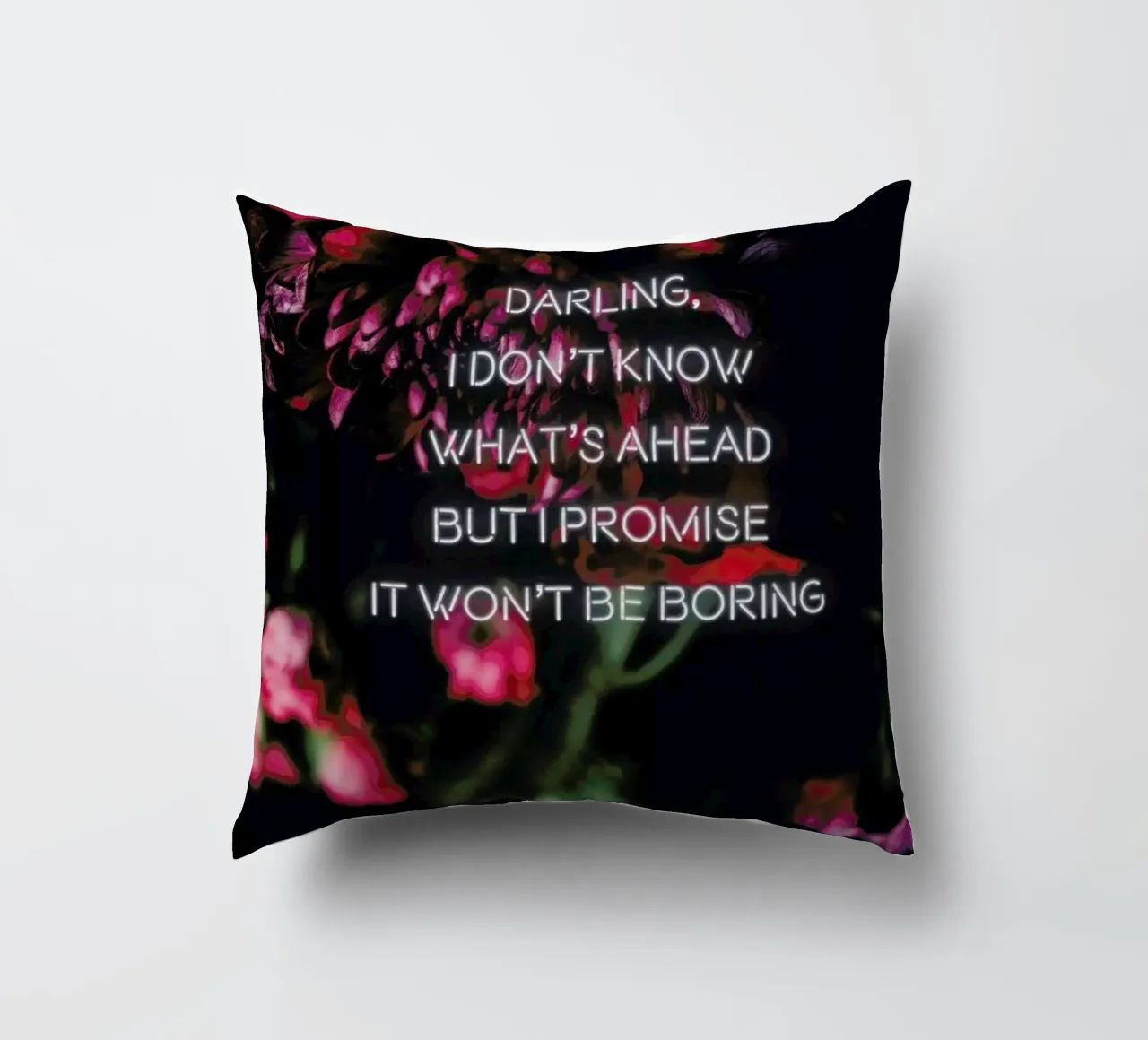 Darling I don't know decorative cushion by Oh Darling