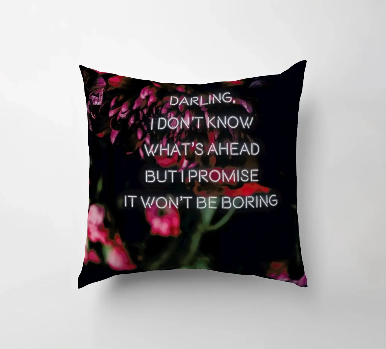 Darling I don't know decorative cushion by Oh Darling