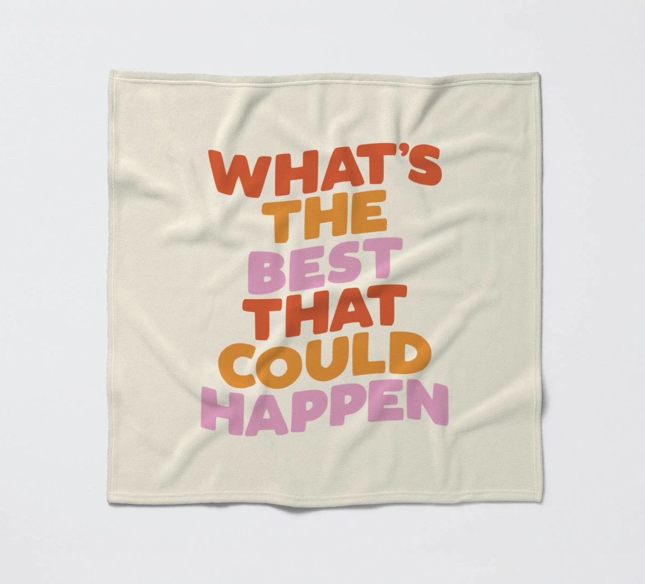 What's The Best That Could Happen Inspirational Quote Print fleece blanket by THE MOTIVATED TYPE