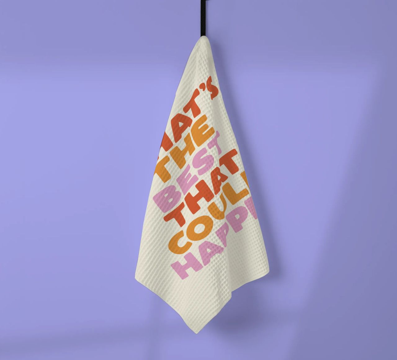What's The Best That Could Happen Inspirational Quote Print tea towel by THE MOTIVATED TYPE