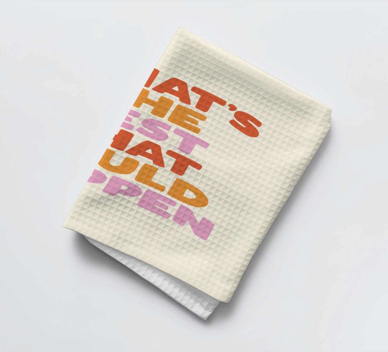 What's The Best That Could Happen Inspirational Quote Print tea towel by THE MOTIVATED TYPE