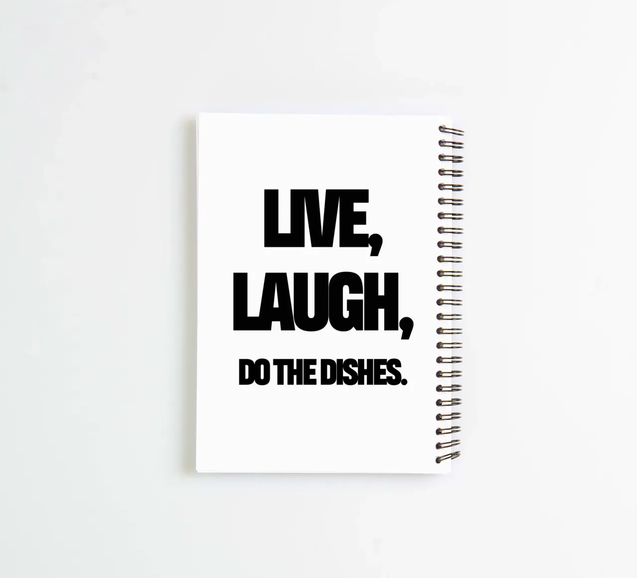 Live, Laugh, Do The Dishes spiral notebook by TheGrumpyHomeDecor