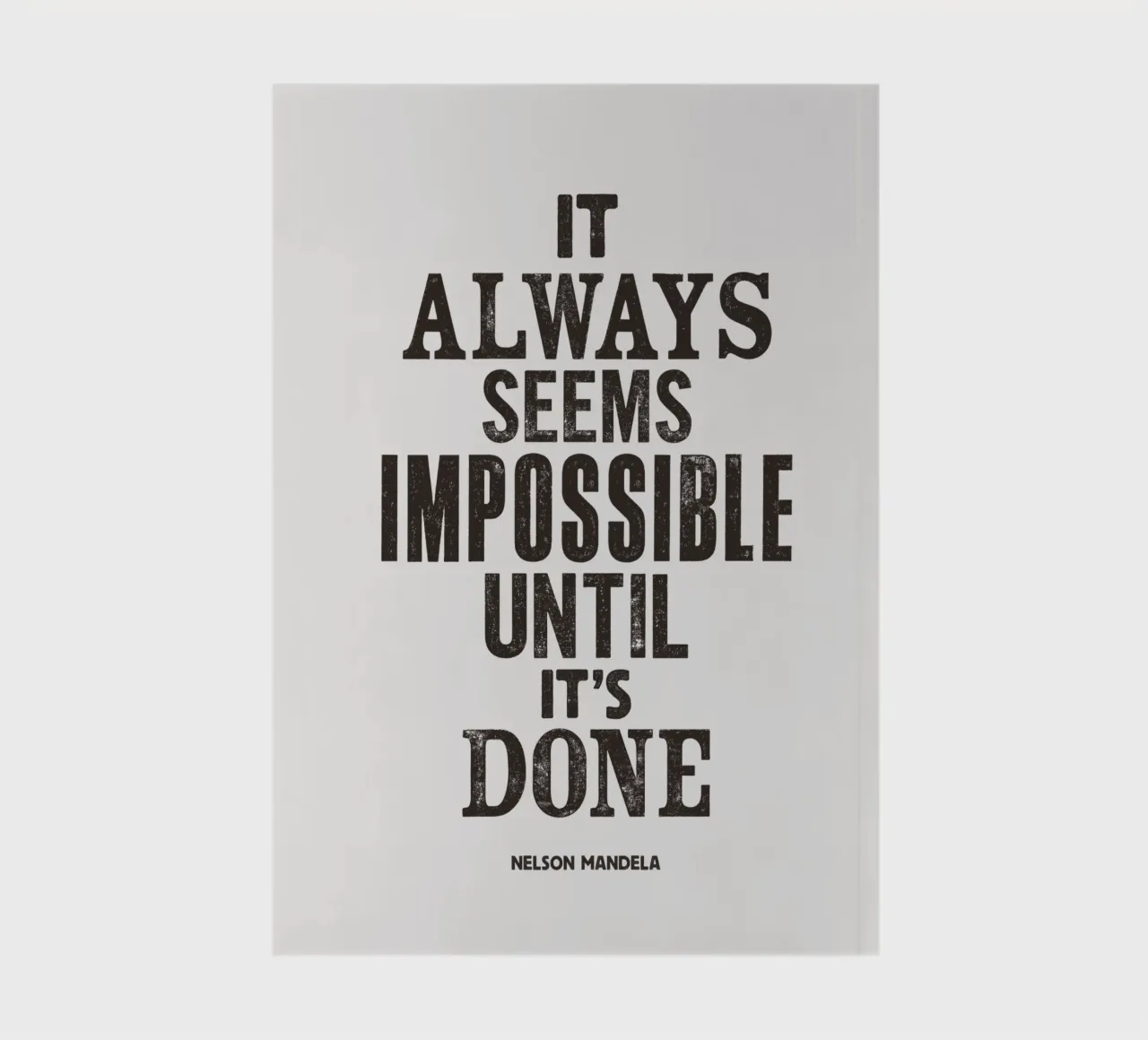 Sembra sempre impossibile finché non viene fatto Stampa citazione diario da THE MOTIVATED TYPE