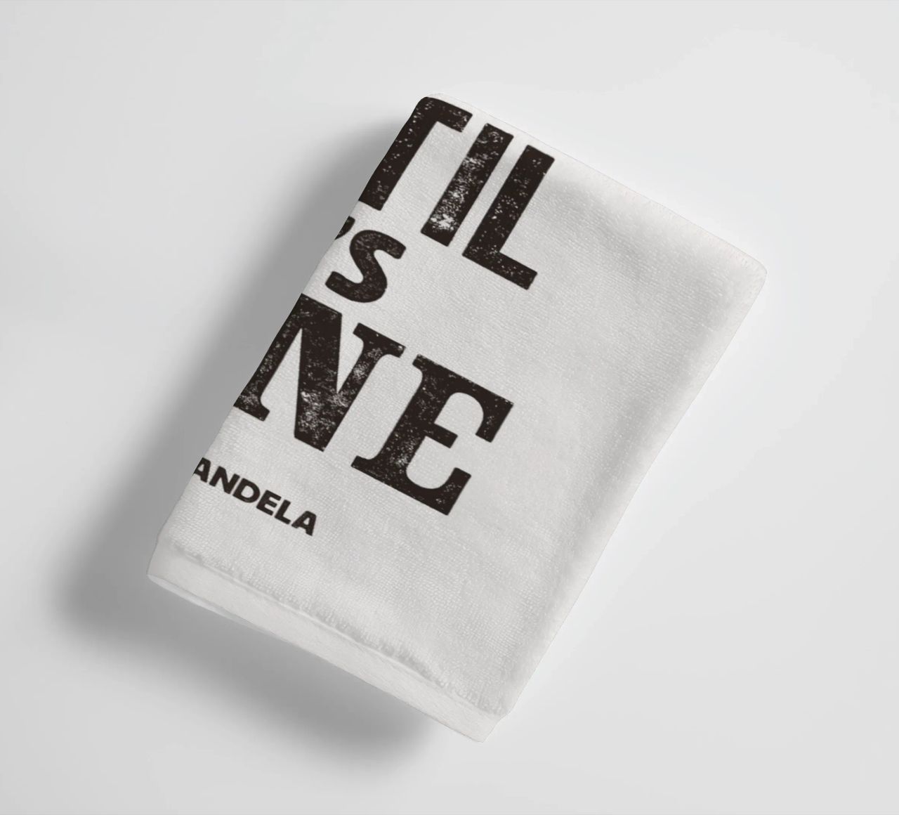 It Always Seems Impossible Until It's Done Quote Print towel by THE MOTIVATED TYPE