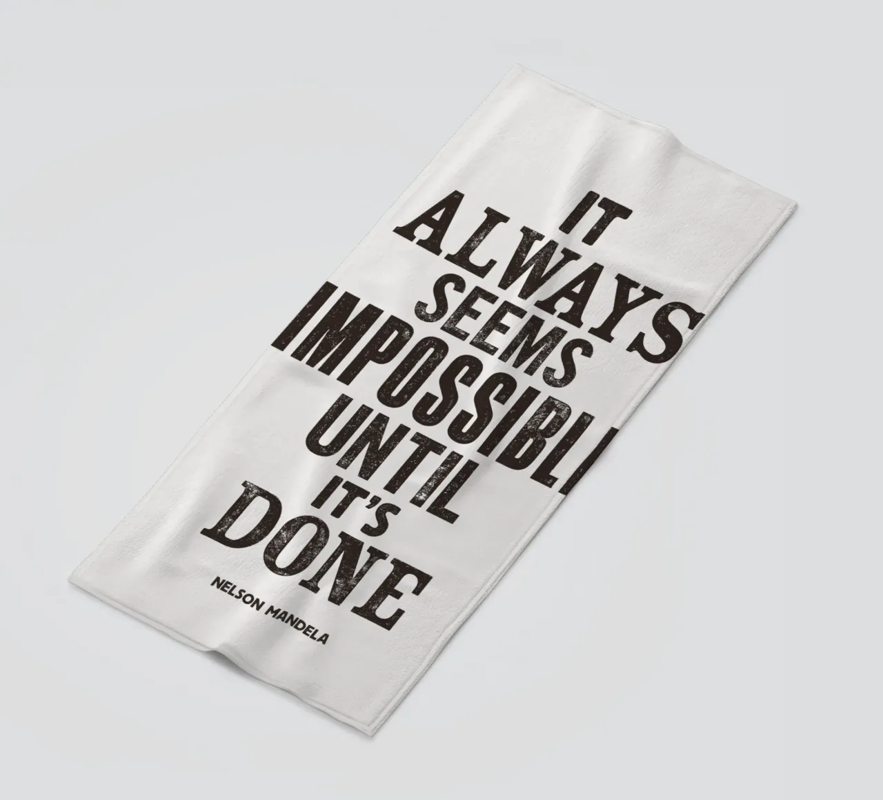 It Always Seems Impossible Until It's Done Quote Print beach towel by THE MOTIVATED TYPE