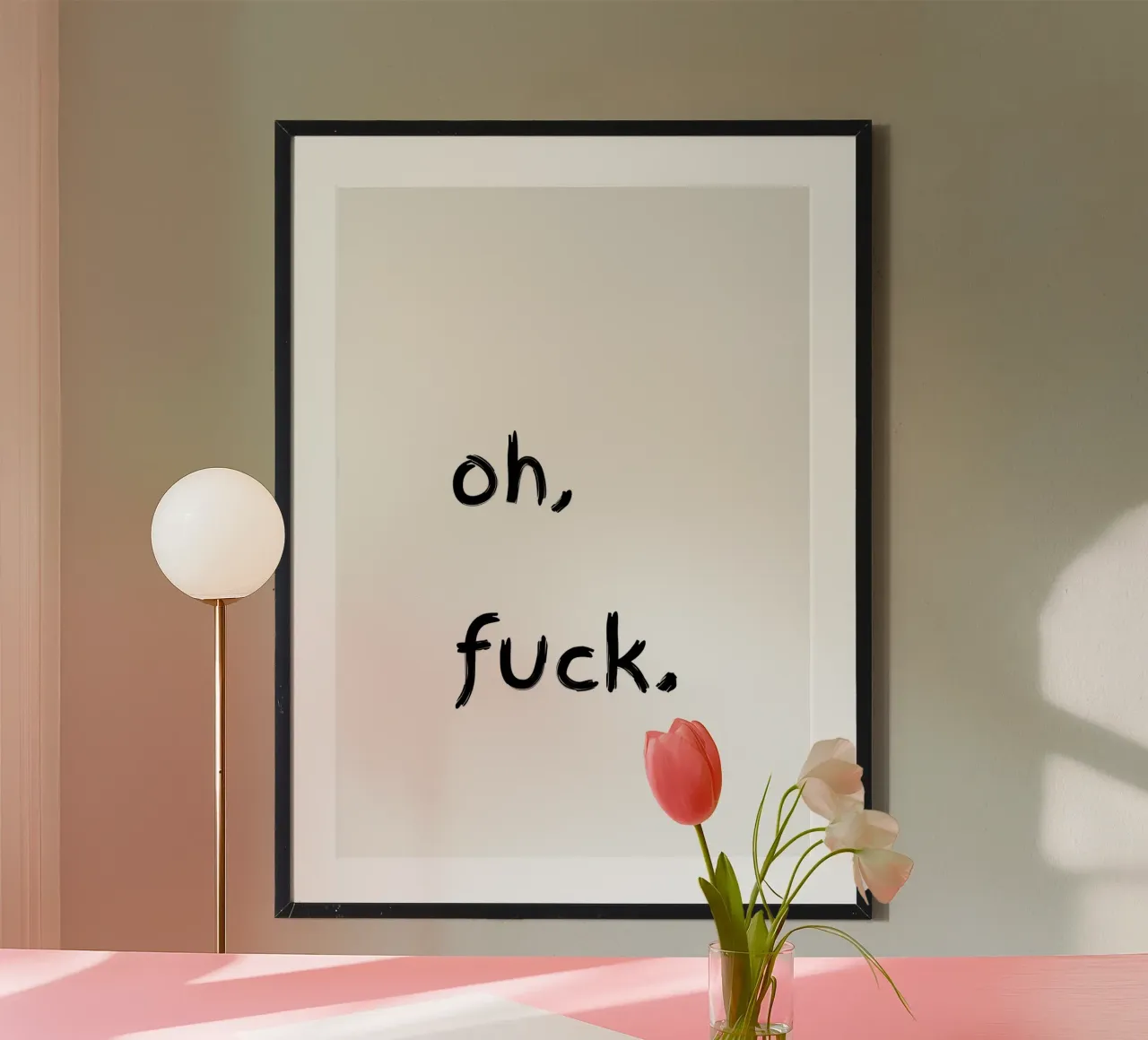 oh, f*ck Poster von TheGrumpyHomeDecor