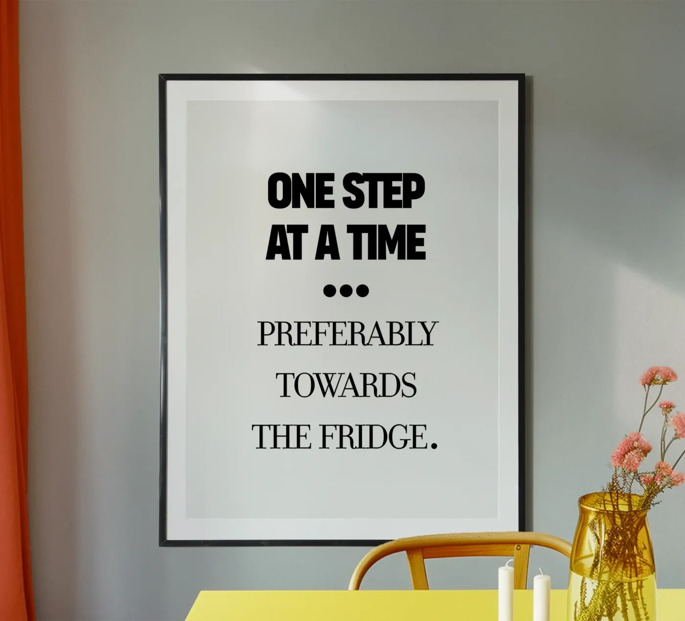 one step at a time poster da TheGrumpyHomeDecor