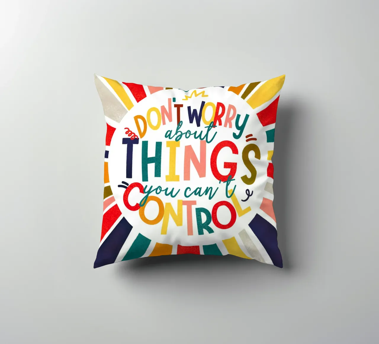 "Don't Worry" Motivational Quote Art Print - Colorful Rays cuscino da showmemars