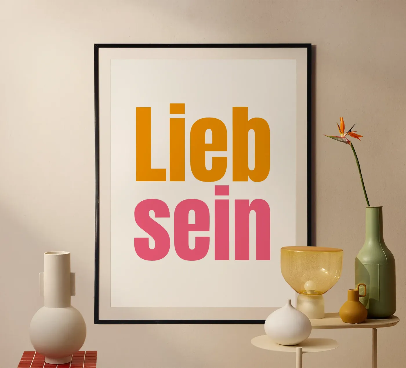 Lieb sein poster van Happy 😃 Art 🎨 by Christine Schnoell