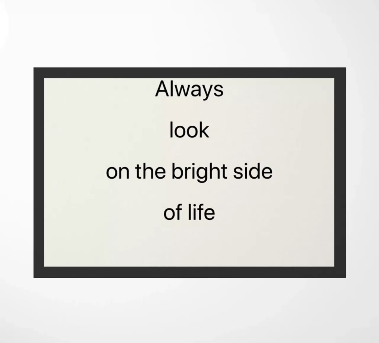 Always Look on the Bright Side zerbino da Studio One