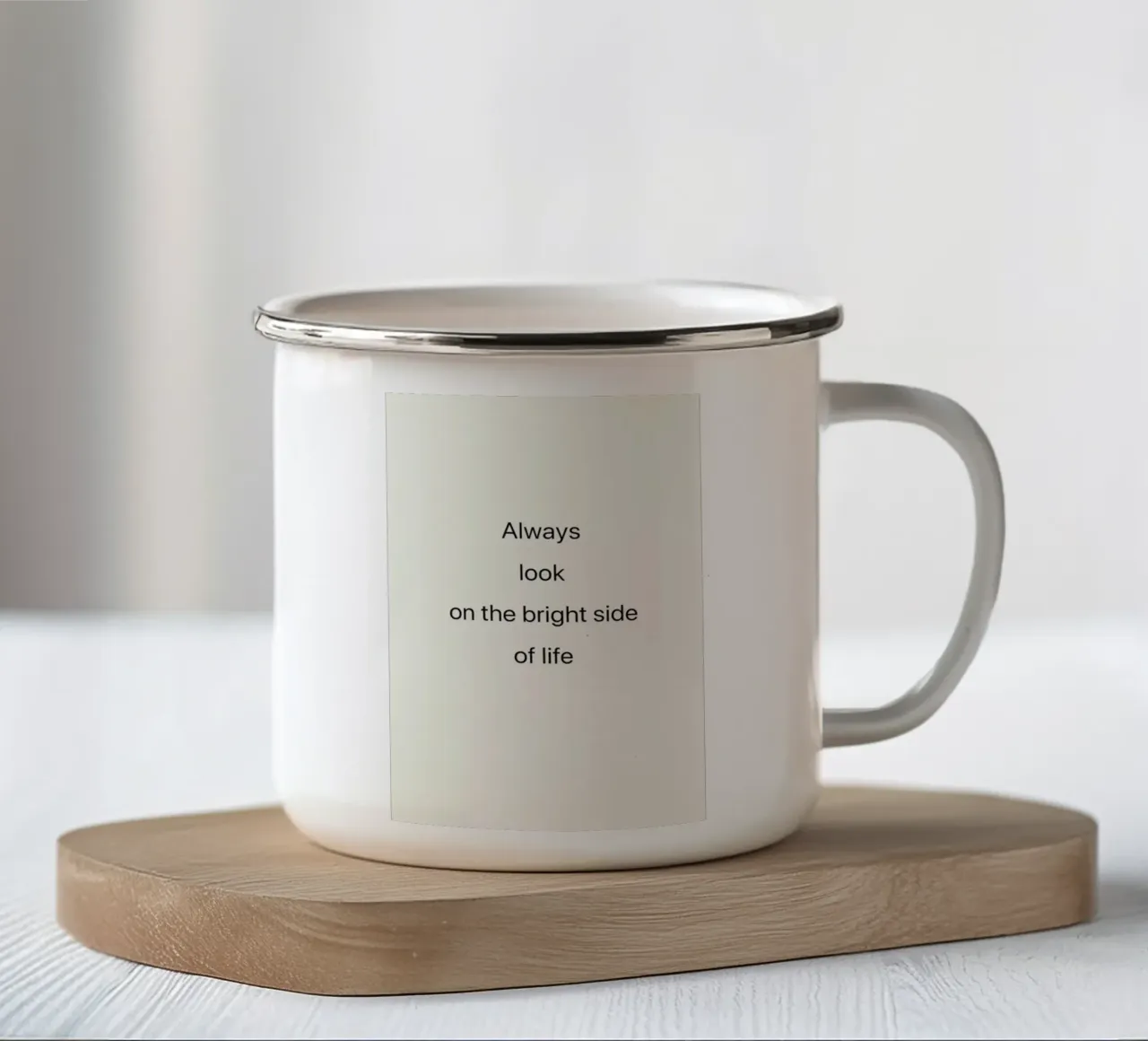Always Look on the Bright Side tazza in smalto da Studio One