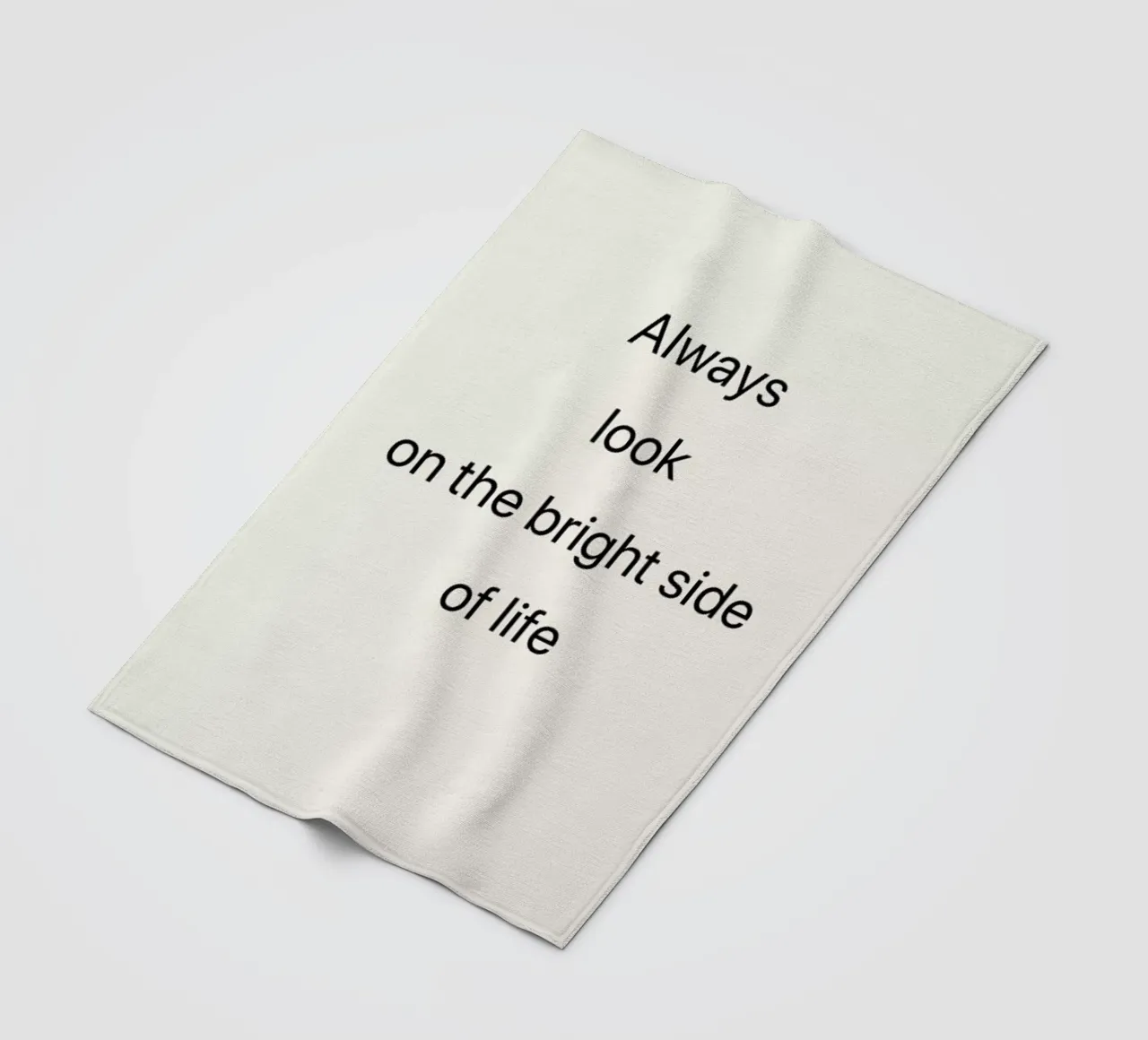 Always Look on the Bright Side coperta in pile da Studio One