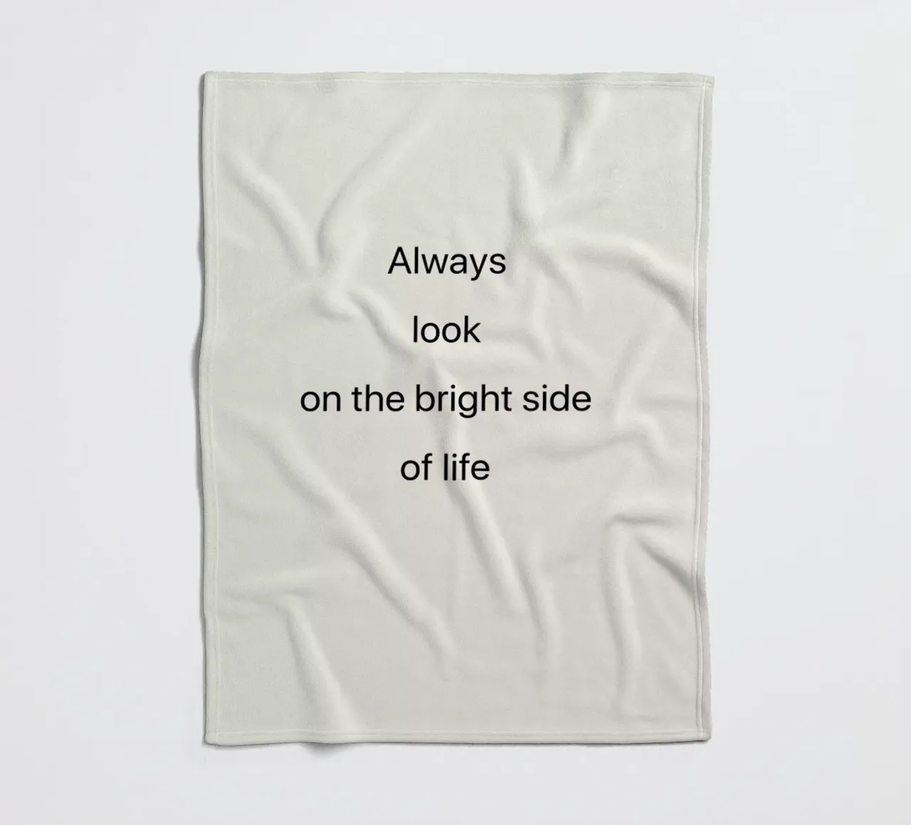 Always Look on the Bright Side coperta in pile da Studio One