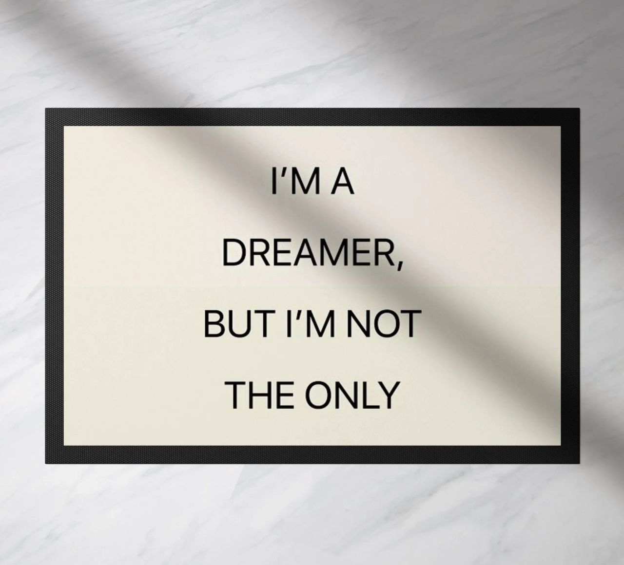 You May Say I'm a Dreamer 02 felpudo de Studio One