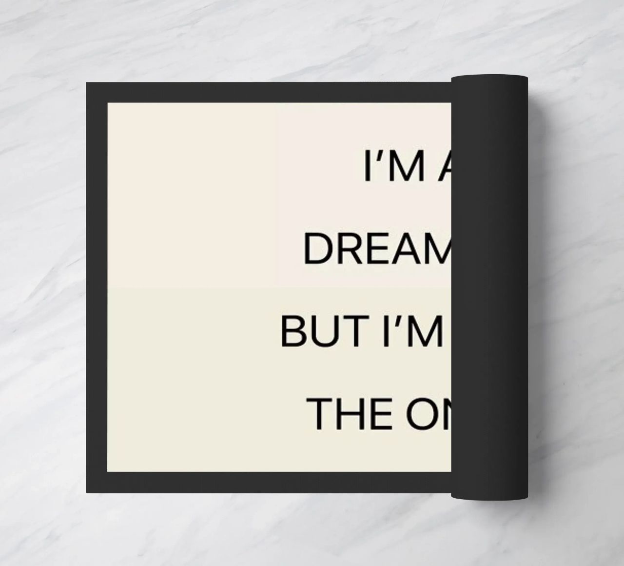 You May Say I'm a Dreamer 02 felpudo de Studio One