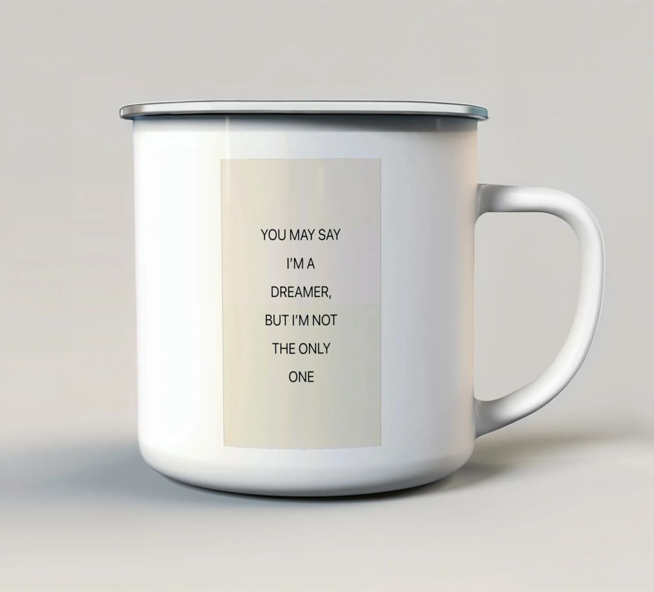You May Say I'm a Dreamer 02 tazza in smalto da Studio One