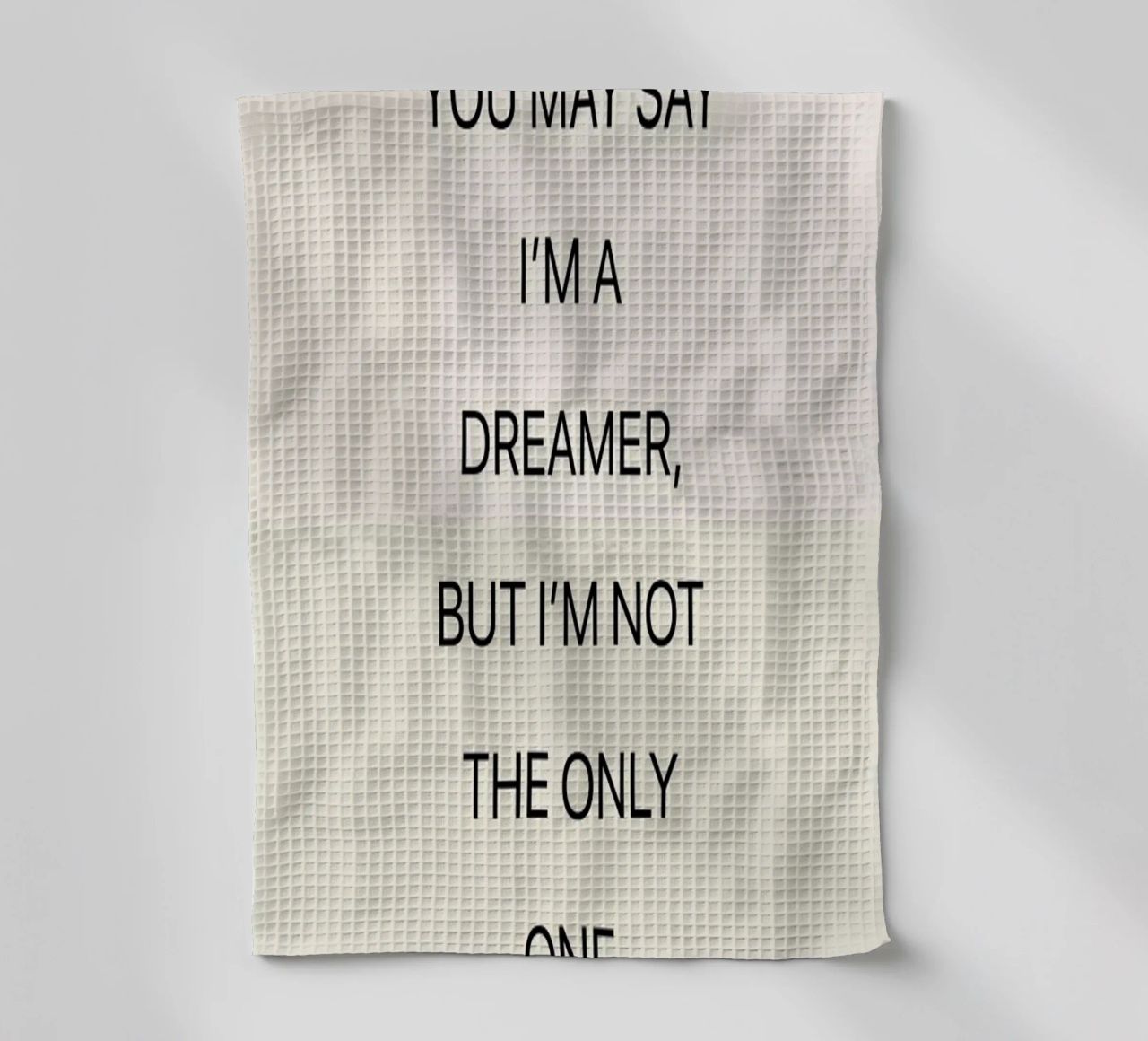 You May Say I'm a Dreamer 02 torchon de Studio One