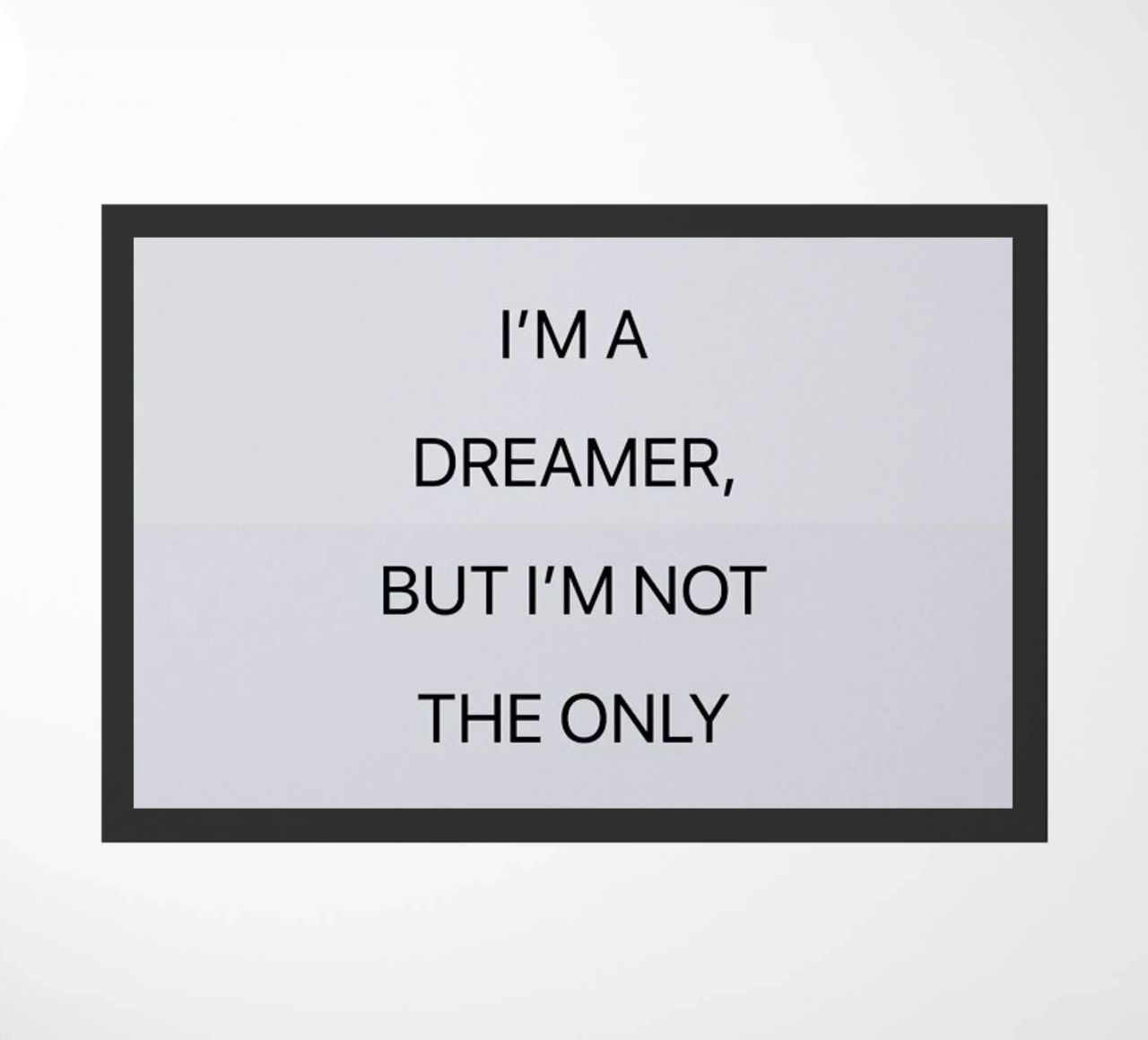 You May Say I'm a Dreamer 03 felpudo de Studio One