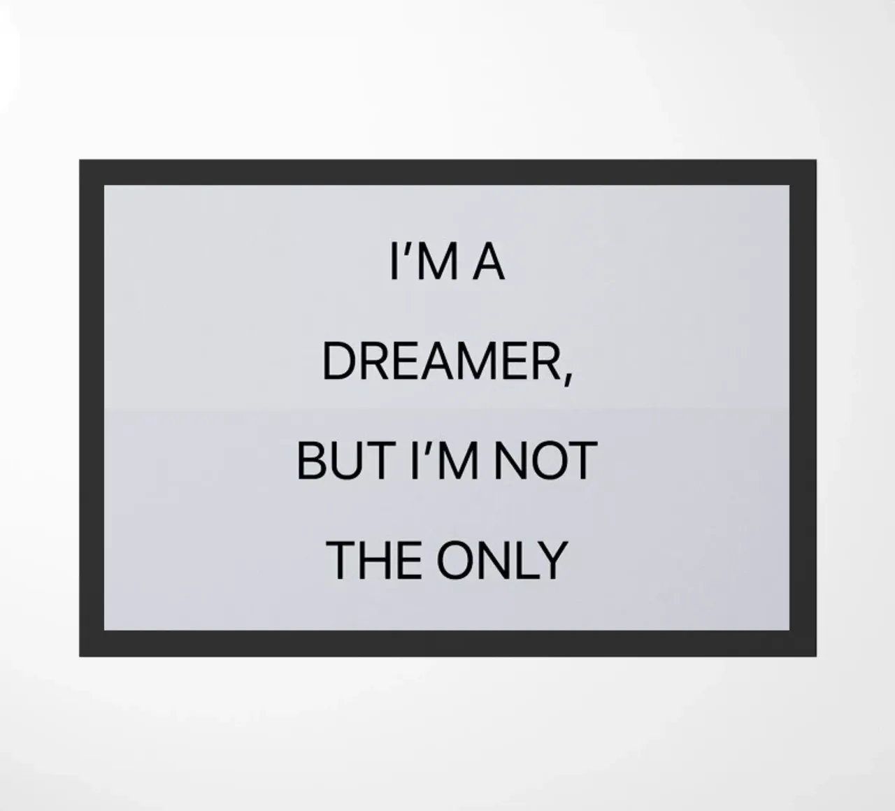 You May Say I'm a Dreamer 03 zerbino da Studio One