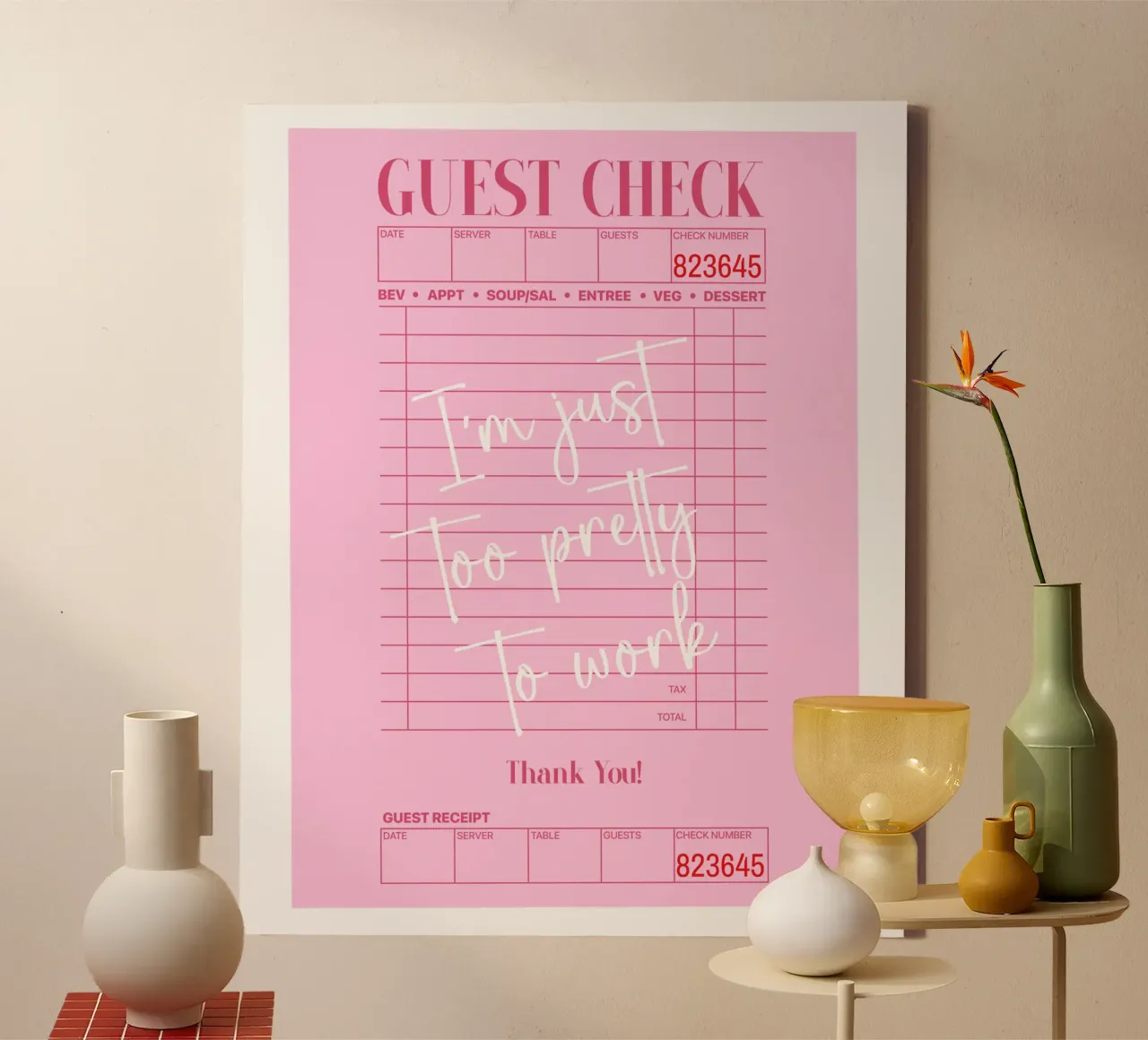 I'm just too pretty to work, pink guest check poster canvas by Coquette Club