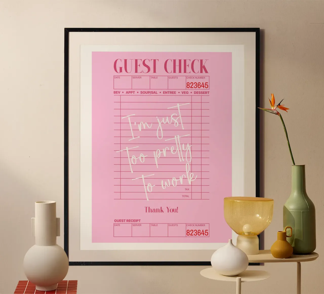 I'm just too pretty to work, pink guest check poster hahnemühle by Coquette Club