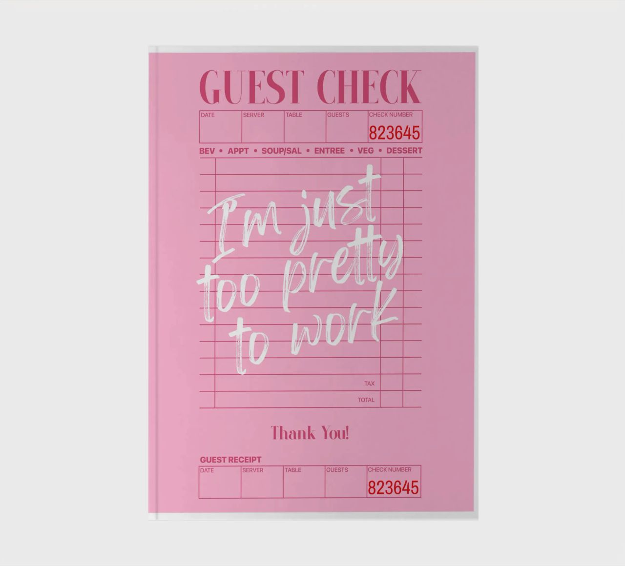 I'm just too pretty to work, Guest check poster, Retro Art notebook by Coquette Club