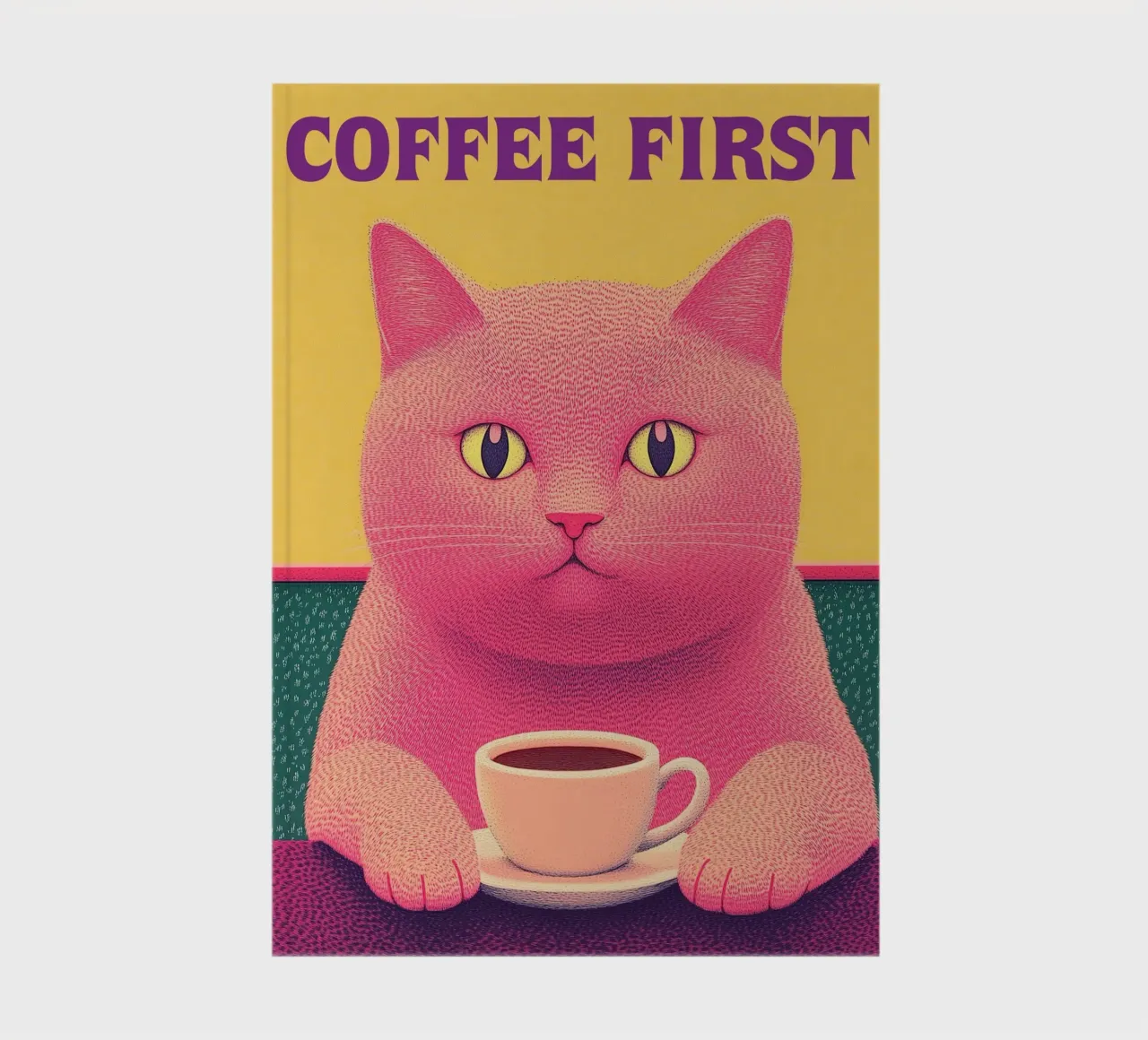 🐱☕ Coffee First – Funny Cat & Coffee Wall Art Print notebook by Kaji