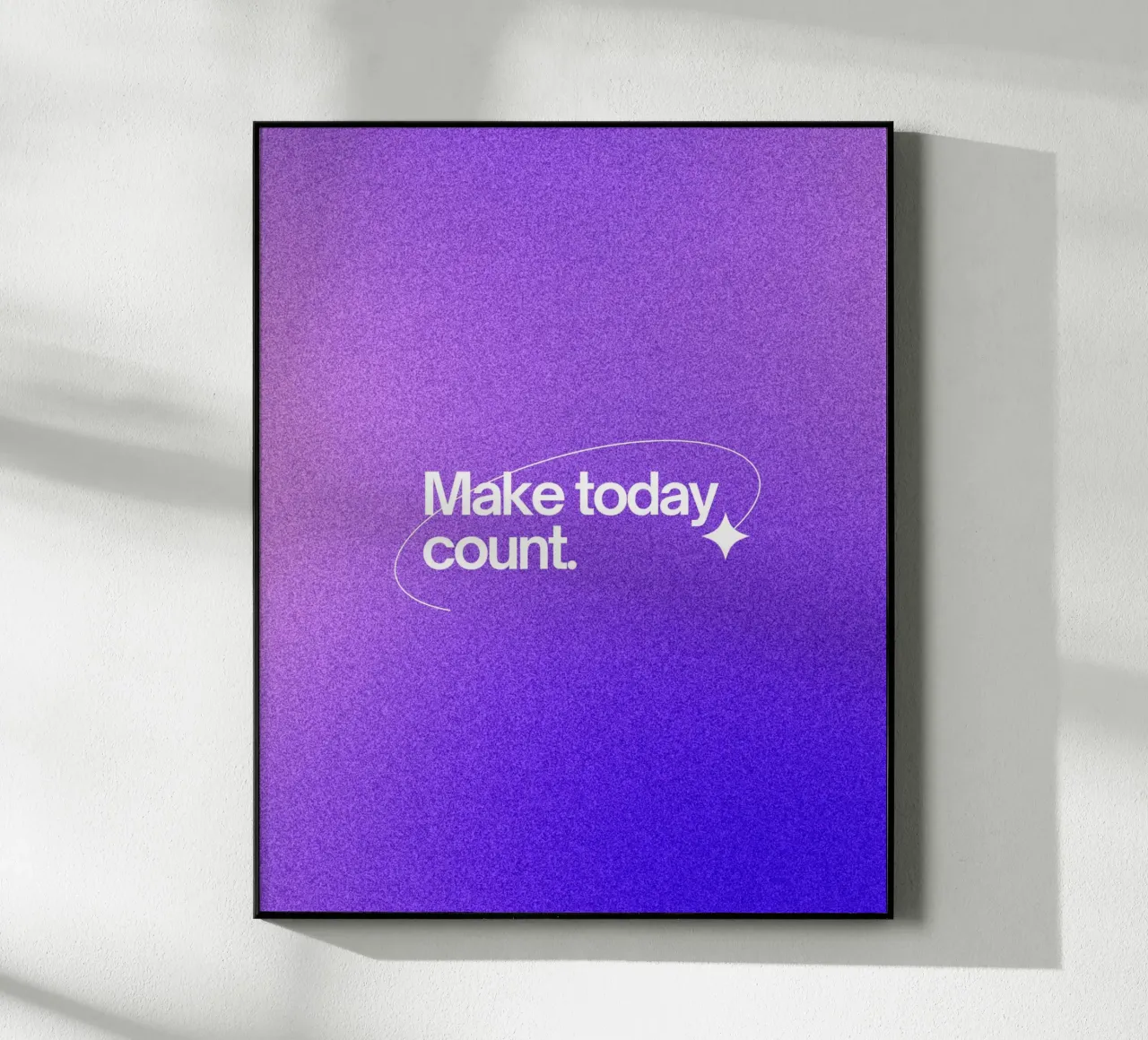 make today count plexiglass da Ambition Wall