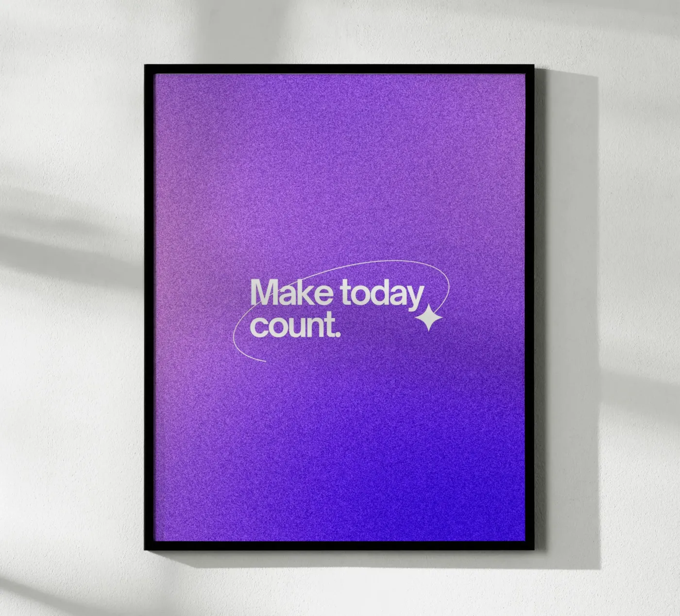 make today count Poster von pixelflow