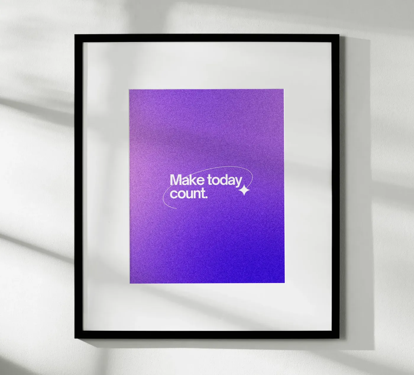 make today count Poster von pixelflow