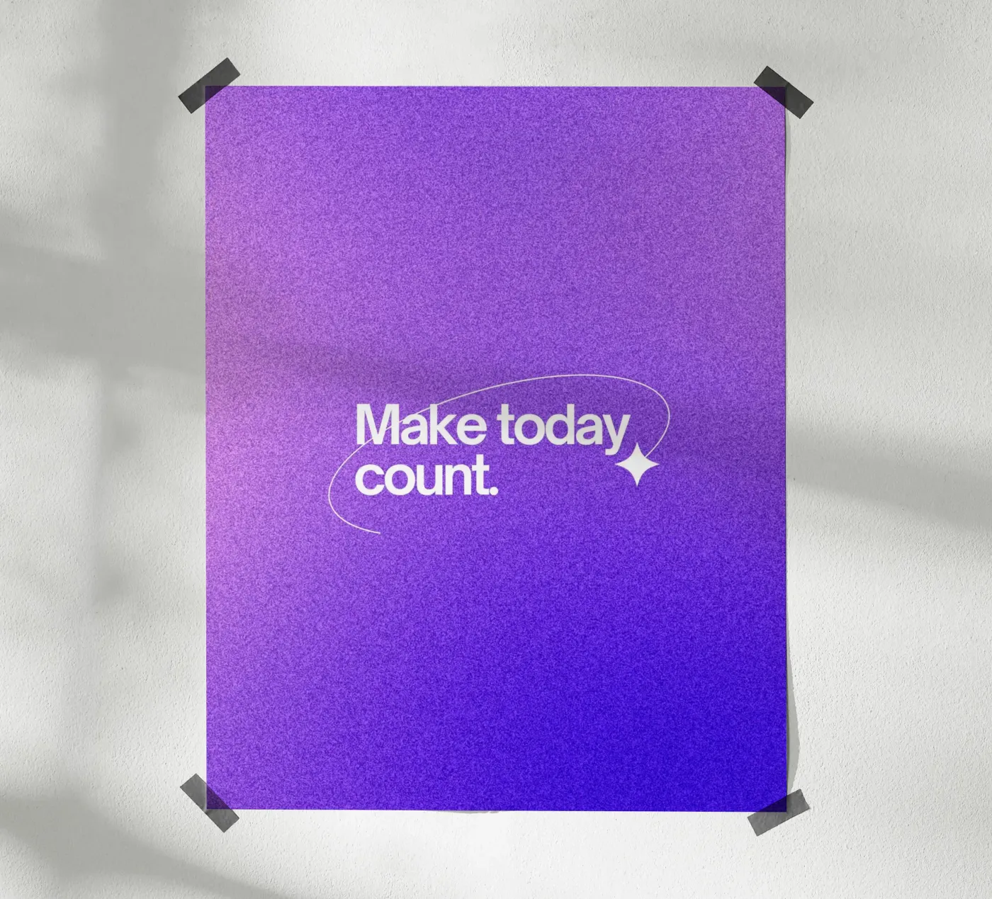 make today count Poster von pixelflow