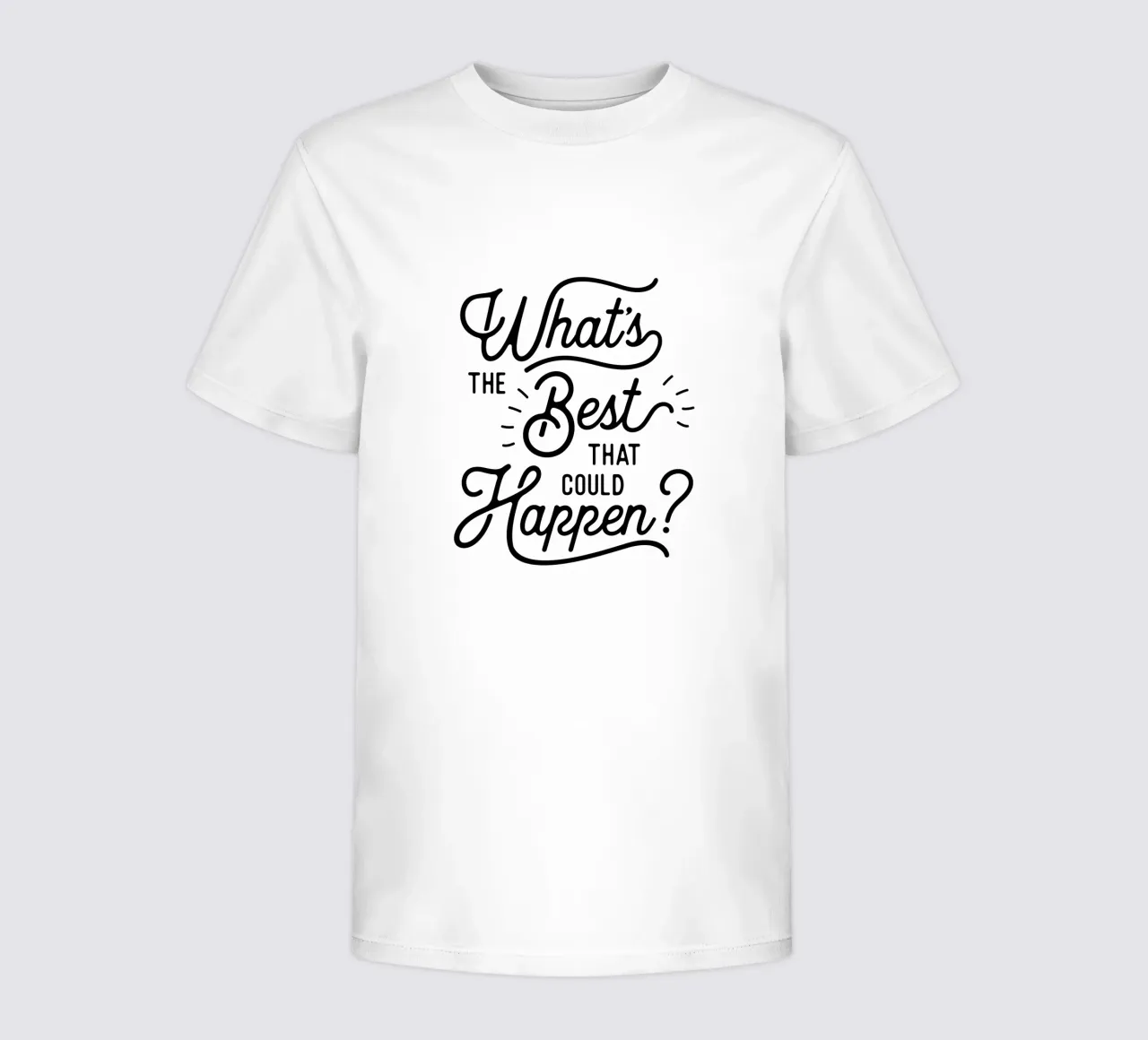 What's The Best That Could Happen Optimistic Zitat in Schwarz Kinder T-Shirt von THE MOTIVATED TYPE