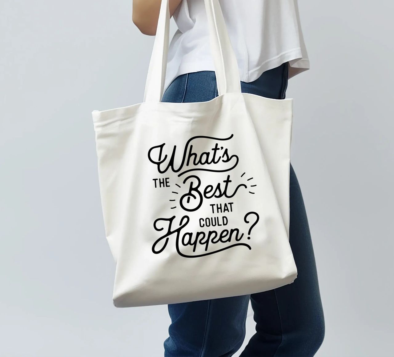 What's The Best That Could Happen Optimistic Zitat in Schwarz Jutebeutel von THE MOTIVATED TYPE