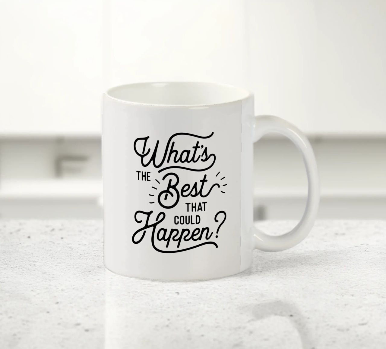 What's The Best That Could Happen Optimistic Zitat in Schwarz Keramik Tasse von THE MOTIVATED TYPE
