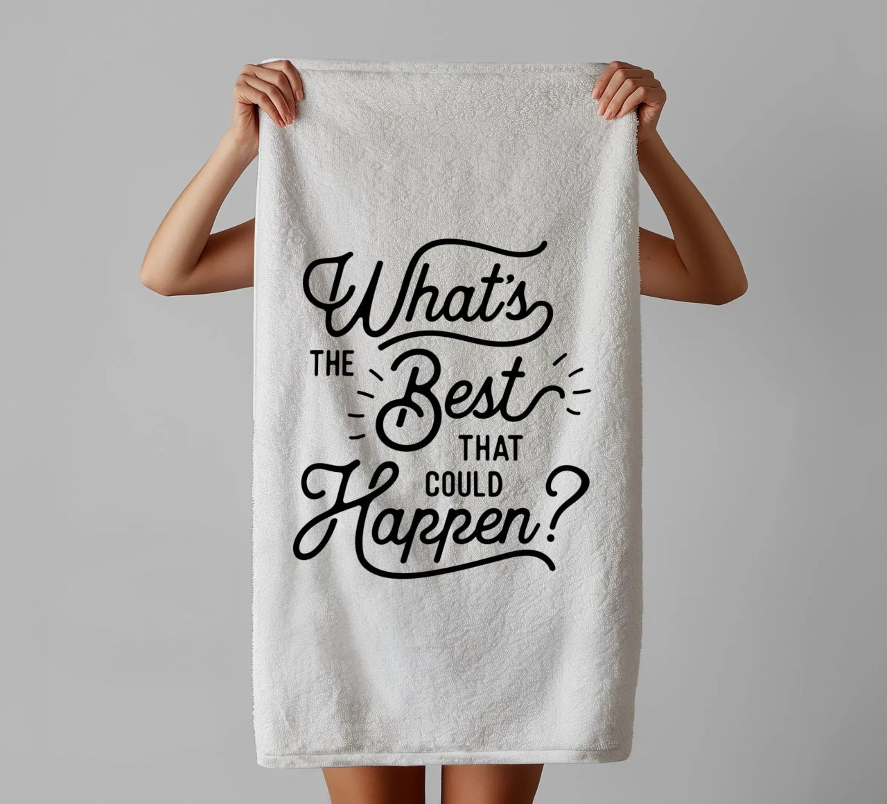 What's The Best That Could Happen Optimistic Zitat in Schwarz Handtuch von THE MOTIVATED TYPE