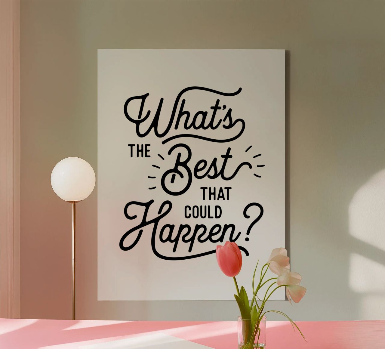 What's The Best That Could Happen Optimistic Zitat in Schwarz Leinwand von THE MOTIVATED TYPE