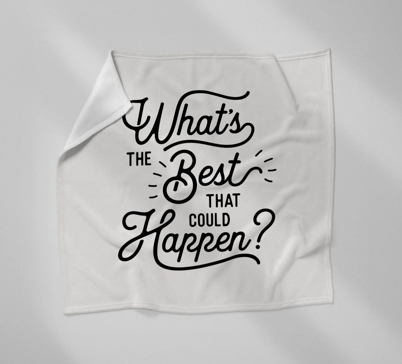 What's The Best That Could Happen Optimistic Zitat in Schwarz Fleecedecke von THE MOTIVATED TYPE