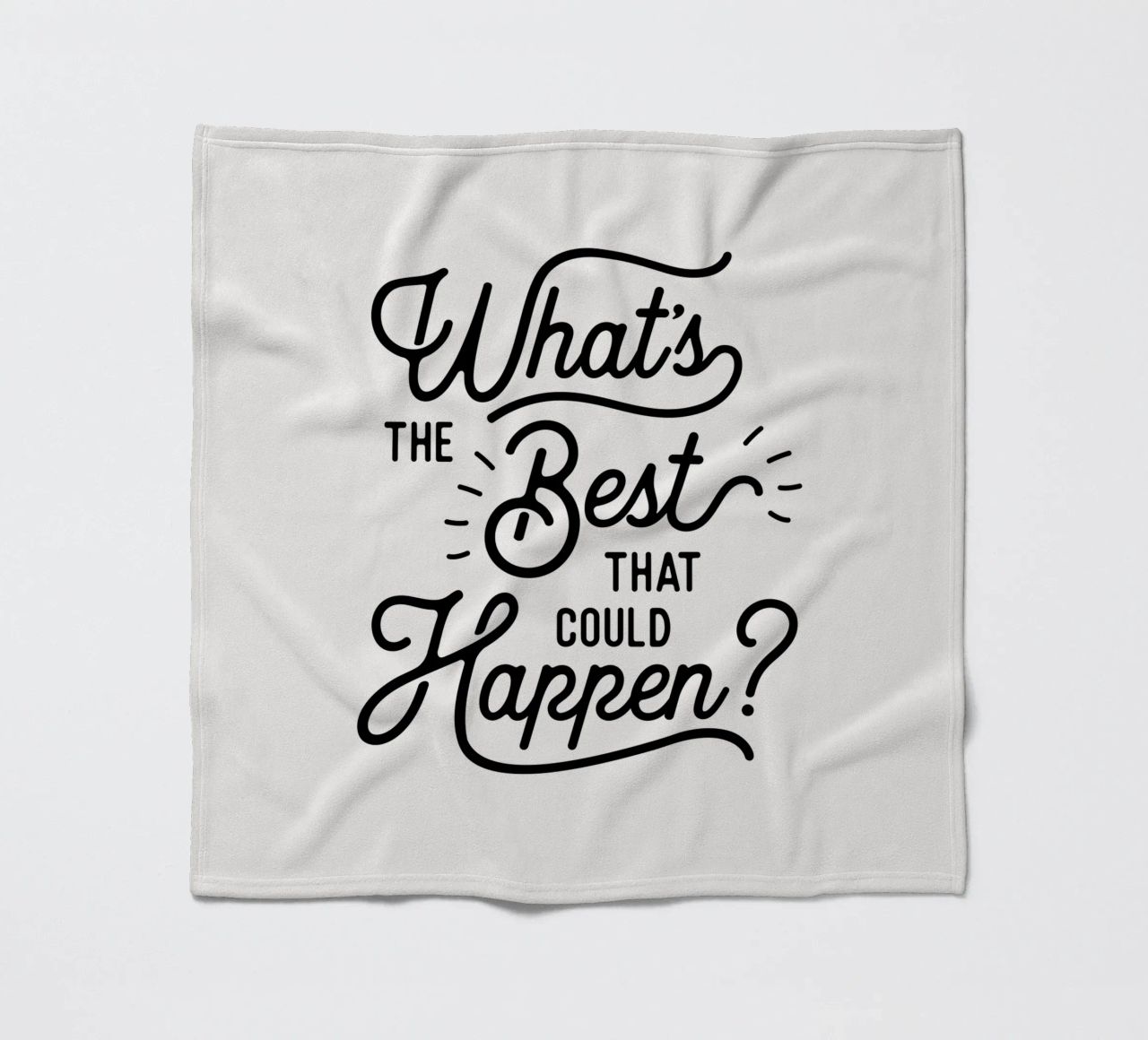 What's The Best That Could Happen Optimistic Zitat in Schwarz Fleecedecke von THE MOTIVATED TYPE