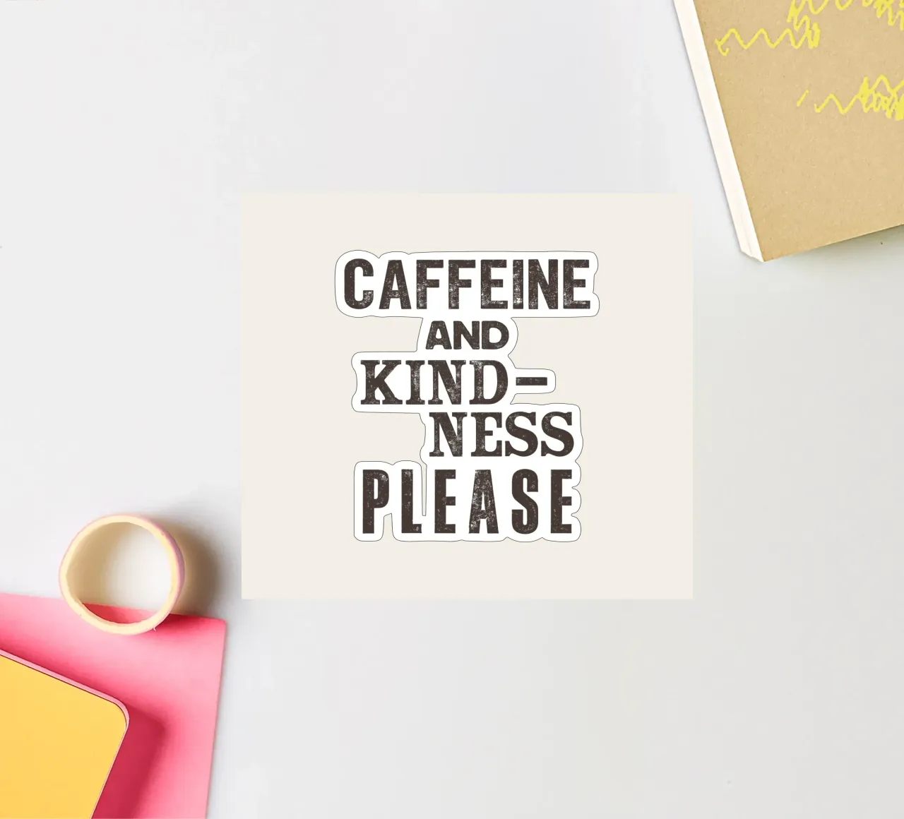Caffeine and Kindness Please Whimsical Letterpress Print sticker by THE MOTIVATED TYPE