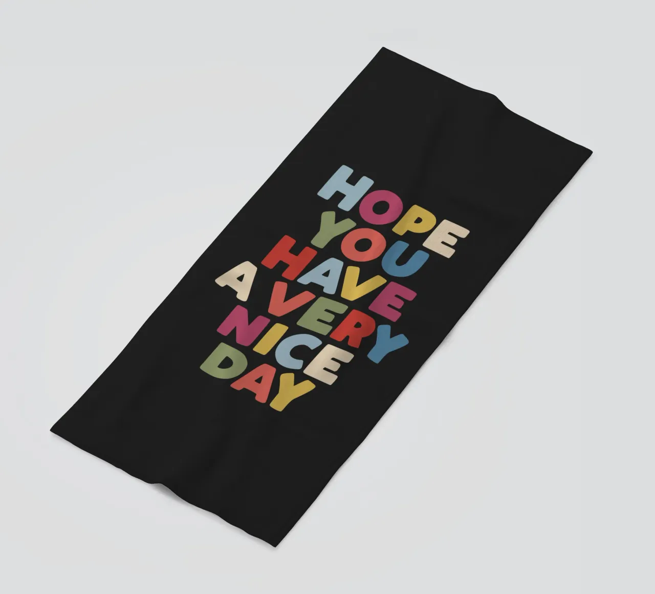 Spero che tu abbia una giornata molto bella, felice, citazione tipografica stampata telo mare da THE MOTIVATED TYPE