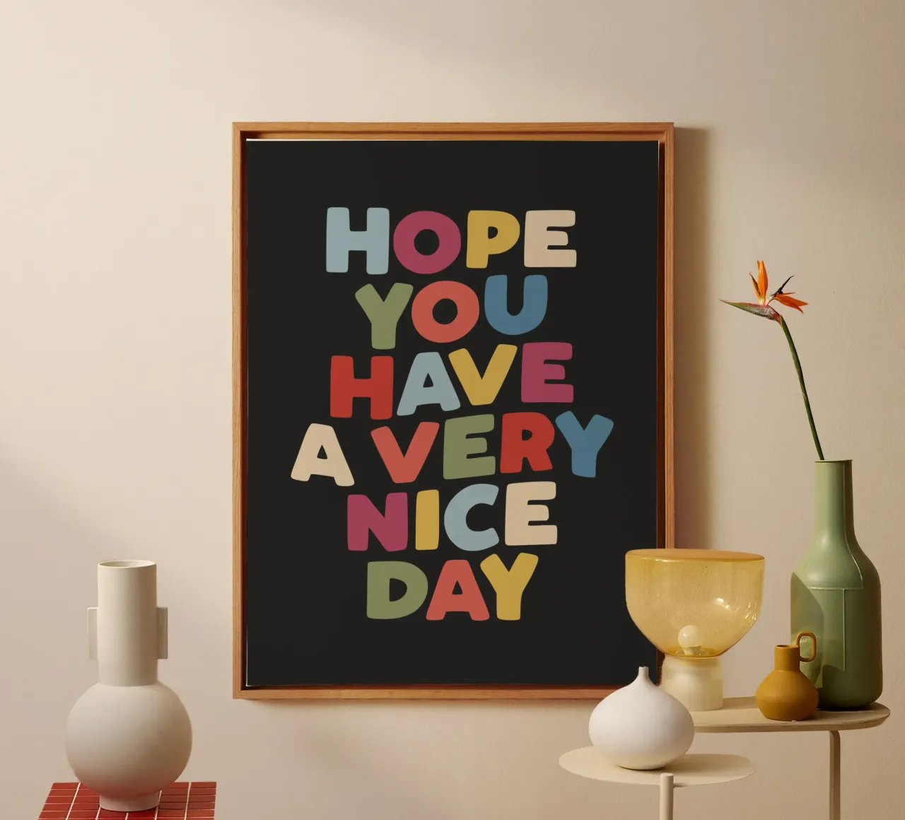 Hope You Have a Very Nice Day Happy Typography Quote Print canvas by THE MOTIVATED TYPE