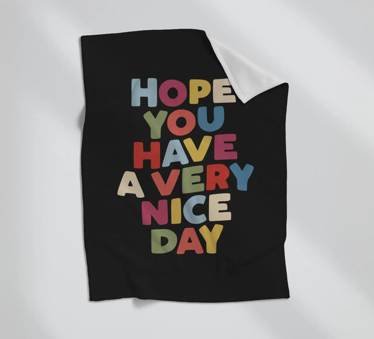 Hope You Have a Very Nice Day Happy Typography Quote Print fleece blanket by THE MOTIVATED TYPE